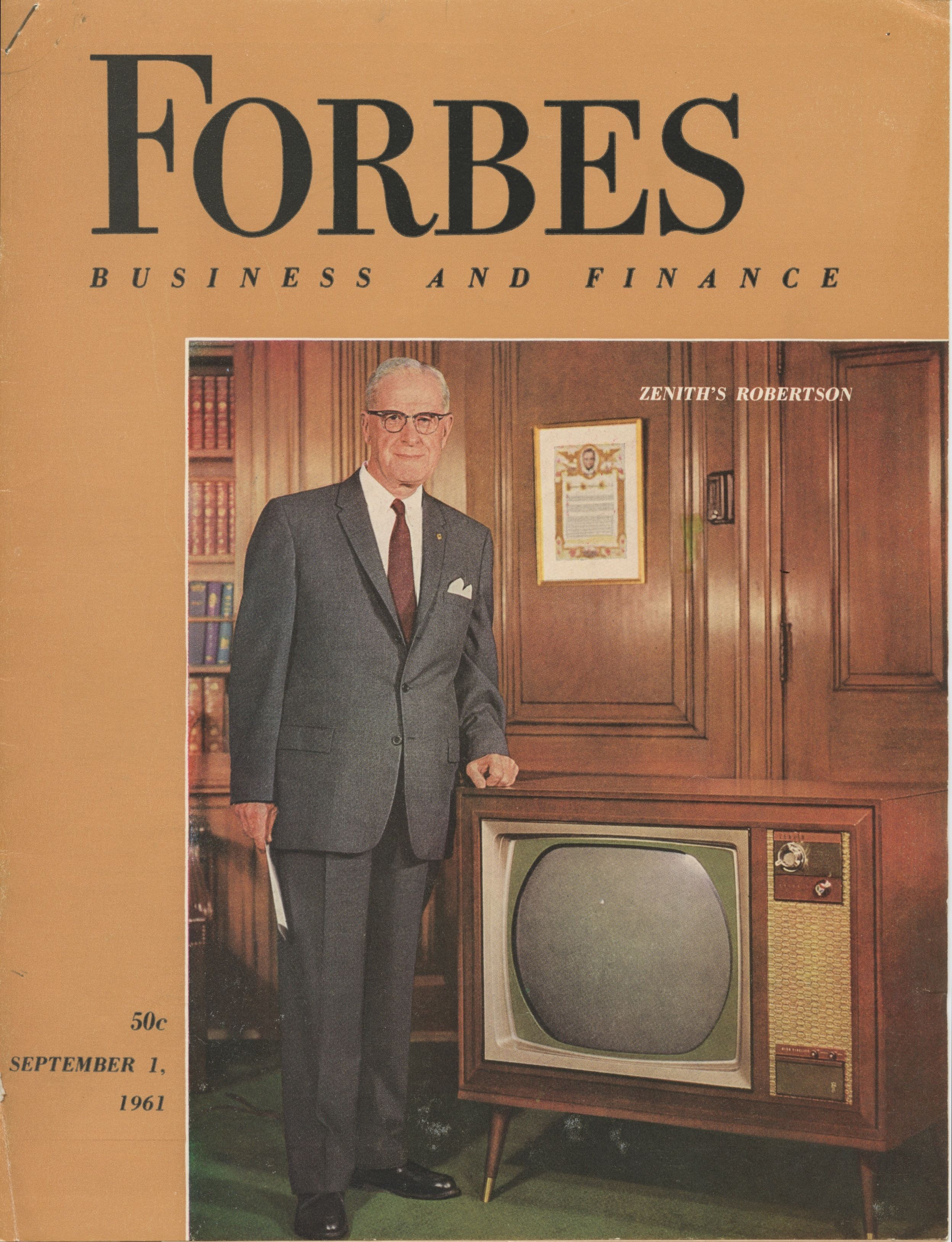 Zenith CEO Robertson on the cover of Forbes in 1961, right at the time sales for Zenith’s new color TV sets were taking off.